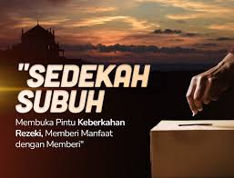 5 Keutamaan Sedekah Subuh yang Luar Biasa